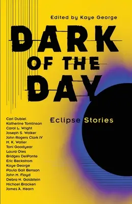 Tma dňa: Príbehy o zatmení - Dark of the Day: Eclipse Stories