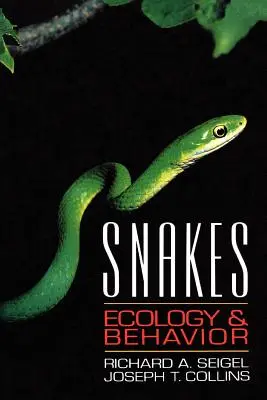 Hady: Ekológia a správanie - Snakes: Ecology and Behavior