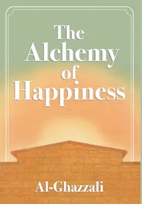 Alchýmia šťastia - The Alchemy of Happiness