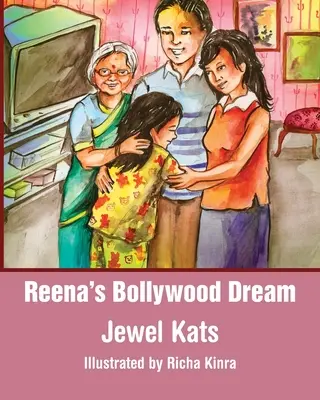 Reenin bollywoodsky sen: Príbeh o sexuálnom zneužívaní - Reena's Bollywood Dream: A Story about Sexual Abuse