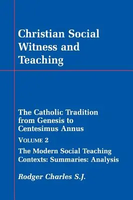Kresťanské sociálne svedectvo a učenie II. zv. - Christian Social Witness and Teaching Vol II