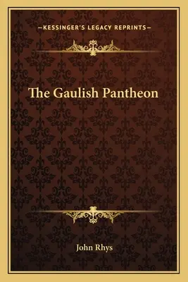 Galský Panteón - The Gaulish Pantheon