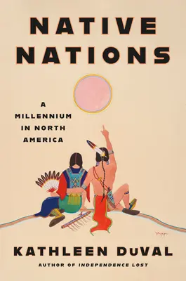 Pôvodné národy: Tisícročie v Severnej Amerike - Native Nations: A Millennium in North America