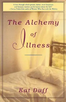 Alchýmia choroby - The Alchemy of Illness