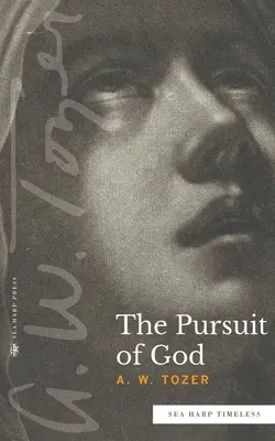 The Pursuit of God (Hľadanie Boha) - The Pursuit of God