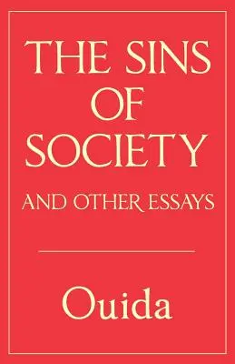 Hriechy spoločnosti a iné eseje - The Sins of Society and other essays