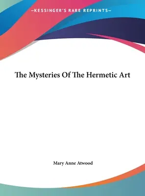 Záhady hermetického umenia - The Mysteries Of The Hermetic Art