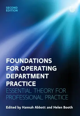 Základy praxe operačného oddelenia: Základná teória pre odbornú prax - Foundations of Operating Department Practice: Essential Theory for Professional Practice