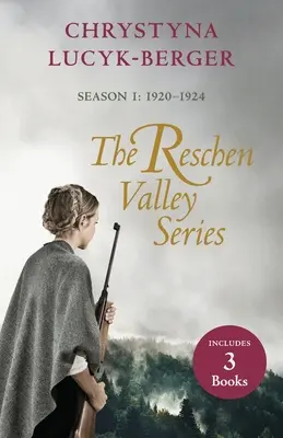 Séria The Reschen Valley: Sezóna 1 - 1920-1924: Knihy 1 a 2 + prequel - The Reschen Valley Series: Season 1 - 1920-1924: Books 1 & 2 + Prequel