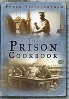 Väzenská kuchárka - Prison Cookbook