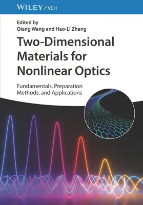 Dvojrozmerné materiály pre nelineárnu optiku: Základy, metódy prípravy a aplikácie - Two-Dimensional Materials for Nonlinear Optics: Fundamentals, Preparation Methods, and Applications