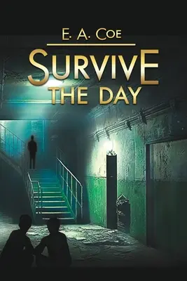 Prežiť deň: Vydajte sa na cestu do sveta a prežite deň: kriminálny triler Butnari a Hill - Survive the Day: A Butnari and Hill Crime Thriller