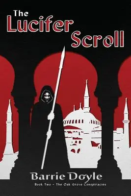 Luciferov zvitok: Druhá kniha Oakgrovských sprisahaní - The Lucifer Scroll: Book Two in the Oakgrove Conspiracies