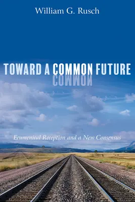 Na ceste k spoločnej budúcnosti - Toward a Common Future