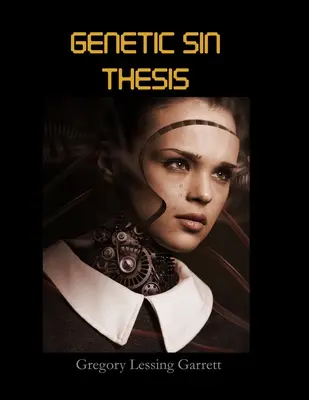Téza o genetickom hriechu - Genetic Sin Thesis