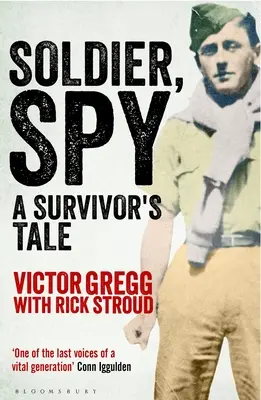Vojak, špión - Soldier, Spy