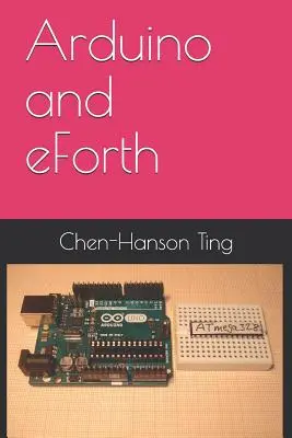 Arduino a eForth - Arduino and eForth