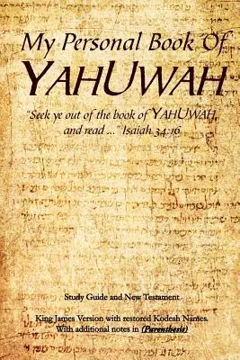 Moja osobná kniha o YAHUWAH - My Personal Book Of YAHUWAH