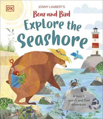 Jonny Lambert: Medveď a vták skúmajú morské pobrežie - Jonny Lambert’s Bear and Bird Explore the Seashore