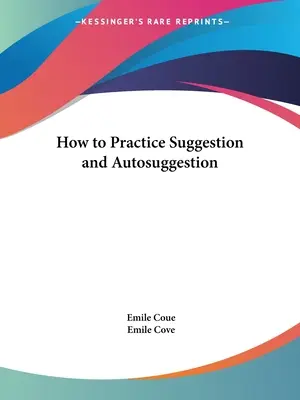 Ako praktizovať sugesciu a autosugesciu - How to Practice Suggestion and Autosuggestion