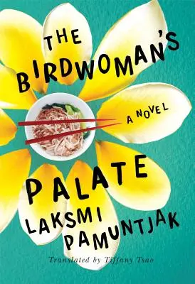 Vtáčie chuťové poháriky - The Birdwoman's Palate