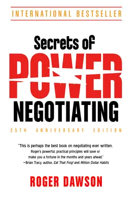 Tajomstvá silového vyjednávania, 25. výročné vydanie - Secrets of Power Negotiating, 25th Anniversary Edition