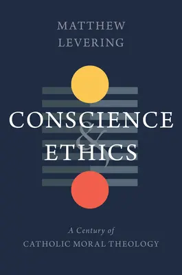 Zneužívanie svedomia: Storočie katolíckej morálnej teológie - The Abuse of Conscience: A Century of Catholic Moral Theology