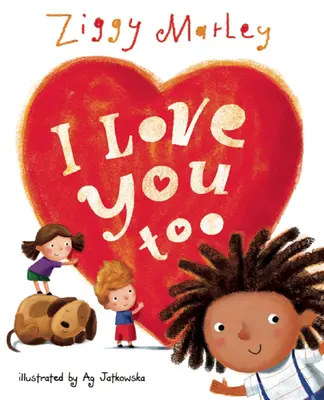 Aj ja ťa milujem - I Love You Too