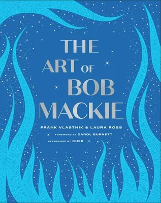 Umenie Boba MacKieho - The Art of Bob MacKie