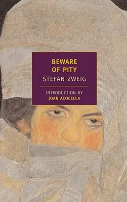 Pozor na ľútosť - Beware of Pity