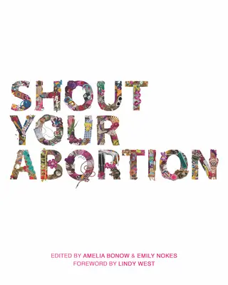 Vykričať svoj potrat - Shout Your Abortion