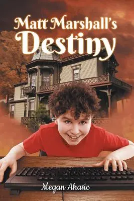 Osud Matta Marshalla - Matt Marshall's Destiny