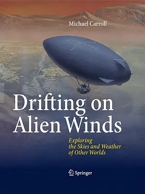 Drifting on Alien Winds: Bádanie na oblohe a v počasí iných svetov - Drifting on Alien Winds: Exploring the Skies and Weather of Other Worlds