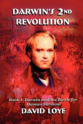 Darwinova druhá revolúcia - Darwin's Second Revolution
