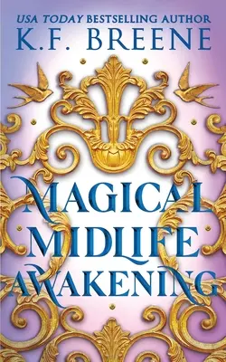 Magické prebudenie v strednom veku - Magical Midlife Awakening