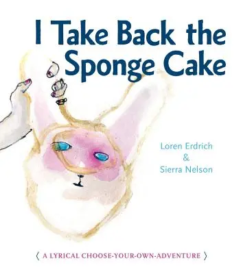 Beriem si späť piškóty - I Take Back the Sponge Cake