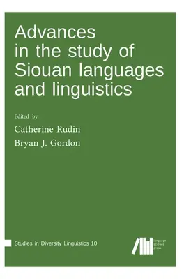 Pokroky v štúdiu siouánskych jazykov a lingvistiky - Advances in the study of Siouan languages and linguistics