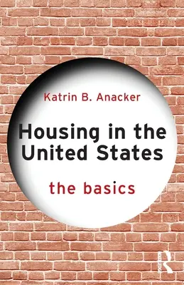 Bývanie v Spojených štátoch: Základné informácie - Housing in the United States: The Basics