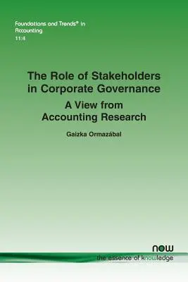 Úloha zainteresovaných strán v riadení podnikov: Pohľad z hľadiska účtovného výskumu - The Role of Stakeholders in Corporate Governance: A View from Accounting Research