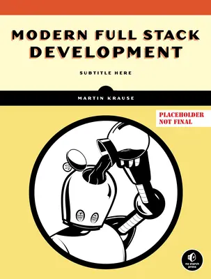 Kompletný vývojár: Vydavateľ: Zvládnite celý zásobník s Typescriptom, Reactom, Next.Js, Mongodb a Dockerom - The Complete Developer: Master the Full Stack with Typescript, React, Next.Js, Mongodb, and Docker