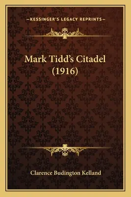 Citadela Marka Tidda - Mark Tidd's Citadel