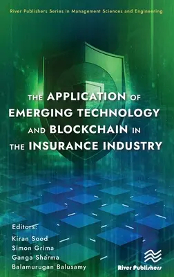 Uplatnenie nových technológií a blockchainu v poisťovníctve - The Application of Emerging Technology and Blockchain in the Insurance Industry
