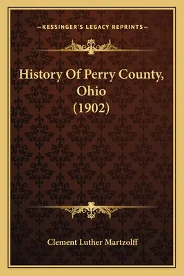 História okresu Perry, Ohio - History Of Perry County, Ohio