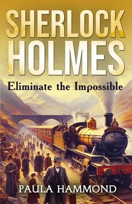 Sherlock Holmes - Eliminujte nemožné - Sherlock Holmes - Eliminate The Impossible