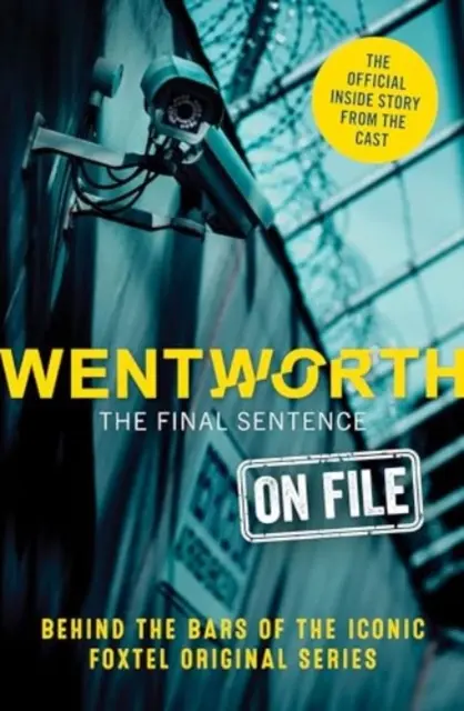 Wentworth - Posledná veta v spise - Wentworth - The Final Sentence On File