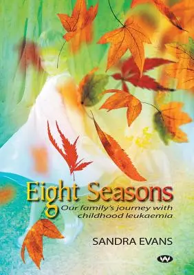Osem ročných období - Eight Seasons