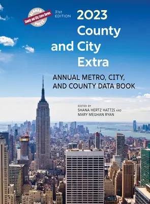 Okres a mesto Extra 2023: Vydanie knihy s údajmi o metre, mestách a okresoch - County and City Extra 2023: Annual Metro, City, and County Data Book
