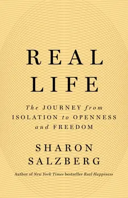 Skutočný život: Cesta z izolácie k otvorenosti a slobode - Real Life: The Journey from Isolation to Openness and Freedom