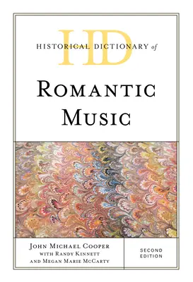 Historický slovník romantickej hudby - Historical Dictionary of Romantic Music