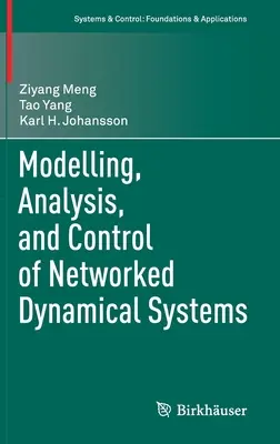 Modelovanie, analýza a riadenie sieťových dynamických systémov - Modelling, Analysis, and Control of Networked Dynamical Systems